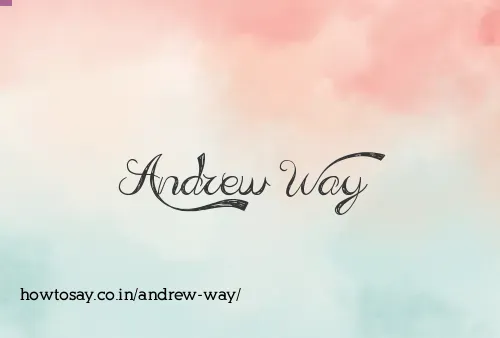 Andrew Way
