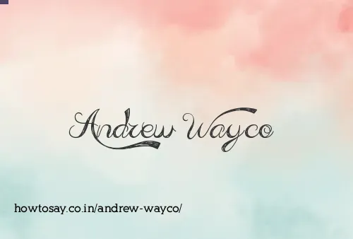 Andrew Wayco