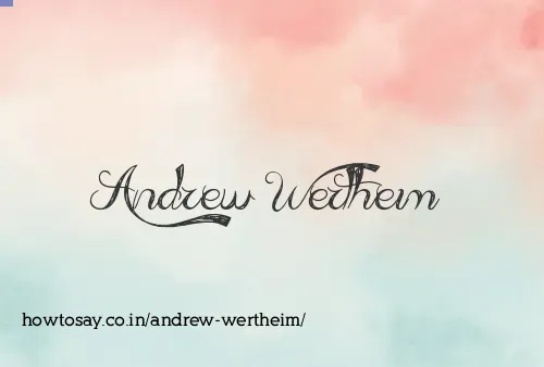 Andrew Wertheim