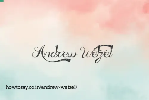 Andrew Wetzel