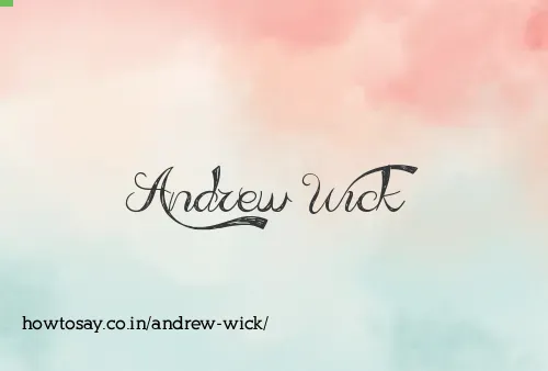 Andrew Wick