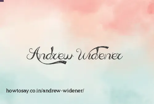 Andrew Widener