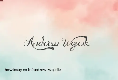 Andrew Wojcik