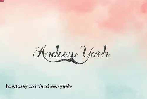 Andrew Yaeh
