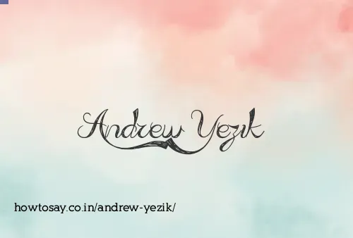 Andrew Yezik