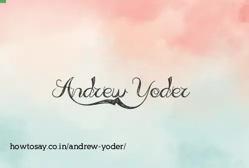 Andrew Yoder
