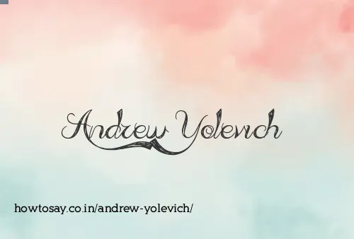 Andrew Yolevich