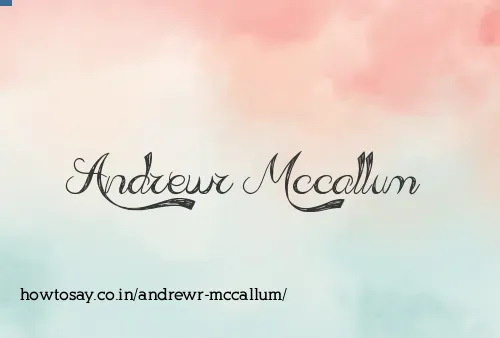 Andrewr Mccallum