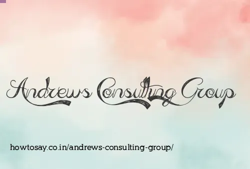 Andrews Consulting Group
