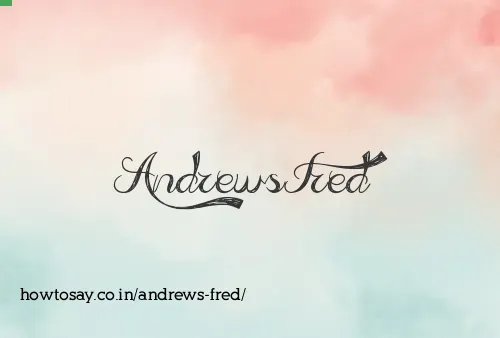 Andrews Fred