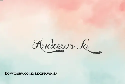 Andrews La