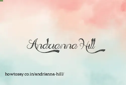 Andrianna Hill