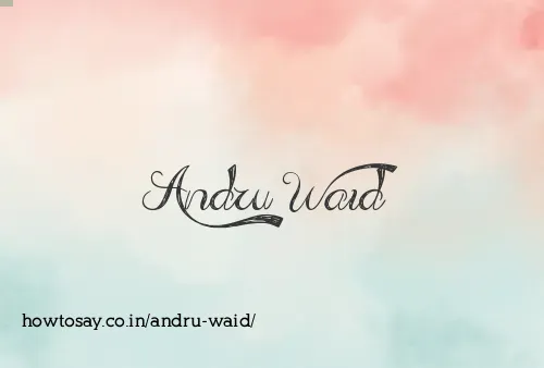Andru Waid