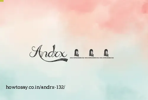 Andrx 132