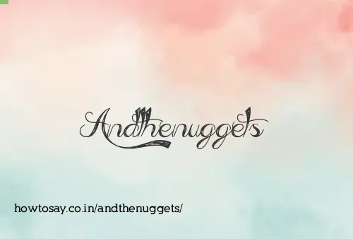 Andthenuggets