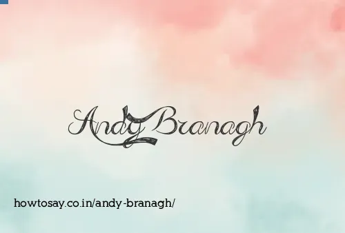 Andy Branagh