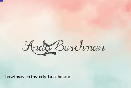 Andy Buschman