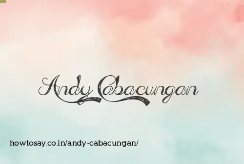 Andy Cabacungan