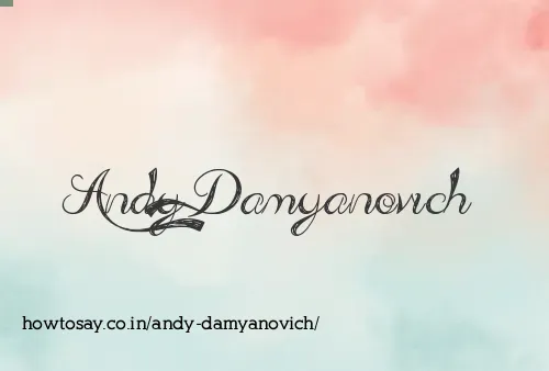 Andy Damyanovich