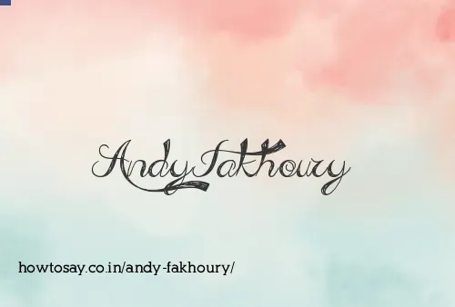 Andy Fakhoury