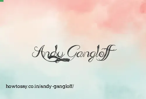 Andy Gangloff