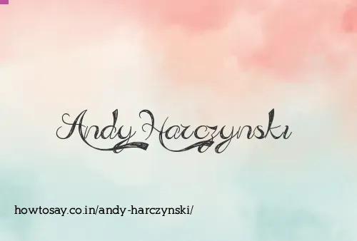 Andy Harczynski