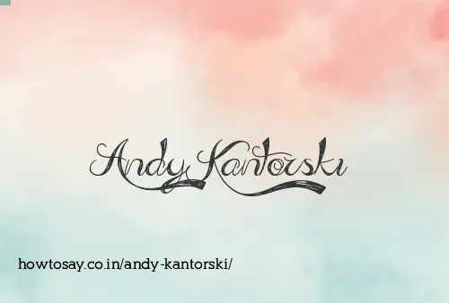 Andy Kantorski