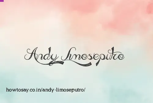 Andy Limoseputro