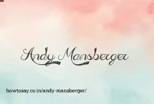 Andy Mansberger