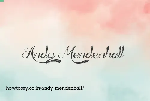 Andy Mendenhall