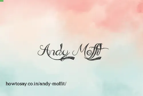 Andy Moffit