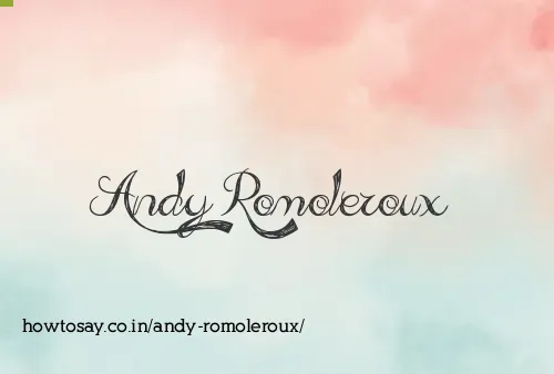 Andy Romoleroux