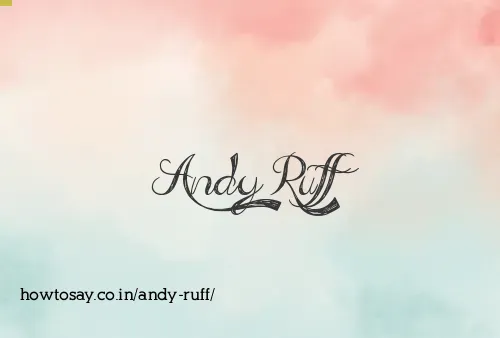 Andy Ruff
