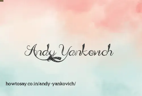 Andy Yankovich