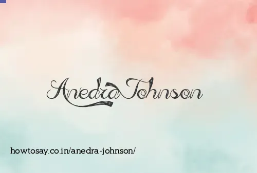 Anedra Johnson