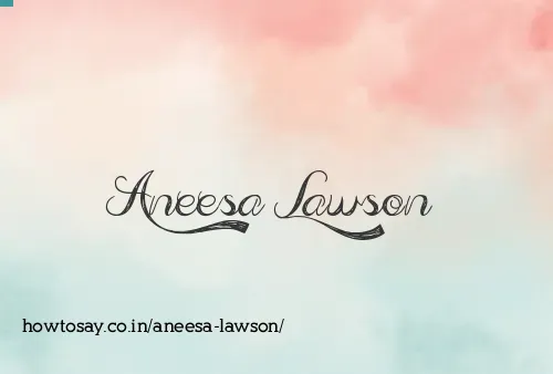 Aneesa Lawson