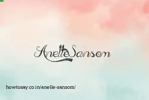Anelle Sansom