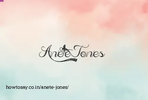 Anete Jones