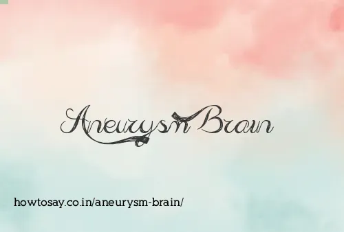 Aneurysm Brain