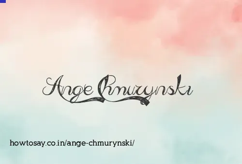 Ange Chmurynski