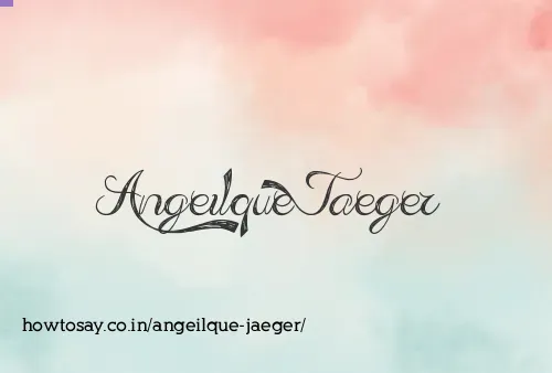 Angeilque Jaeger