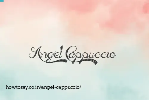 Angel Cappuccio
