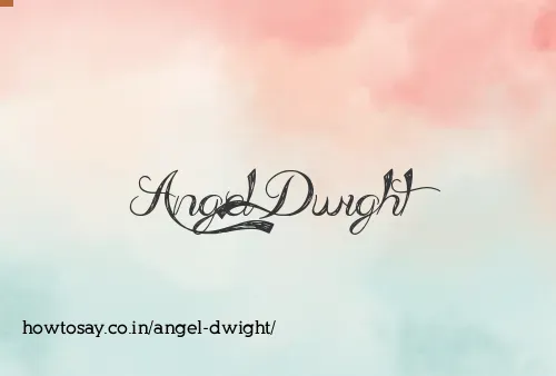 Angel Dwight