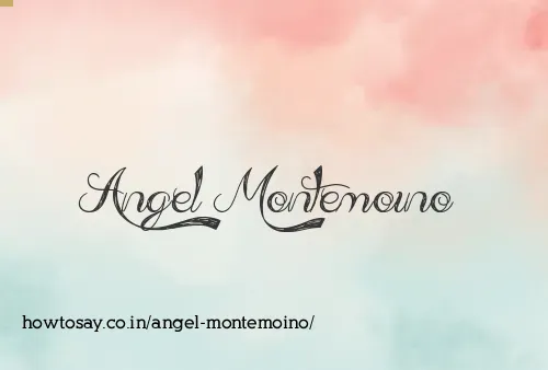 Angel Montemoino