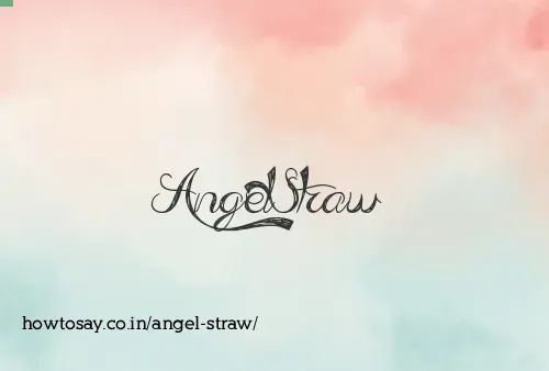 Angel Straw