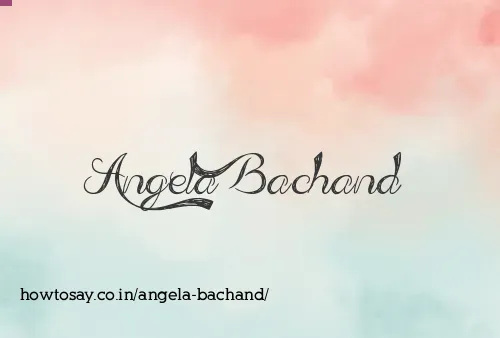 Angela Bachand