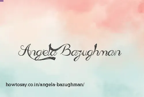 Angela Bazughman