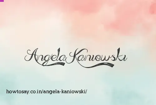 Angela Kaniowski
