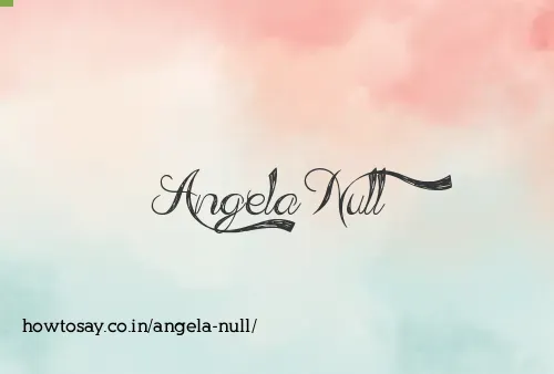 Angela Null