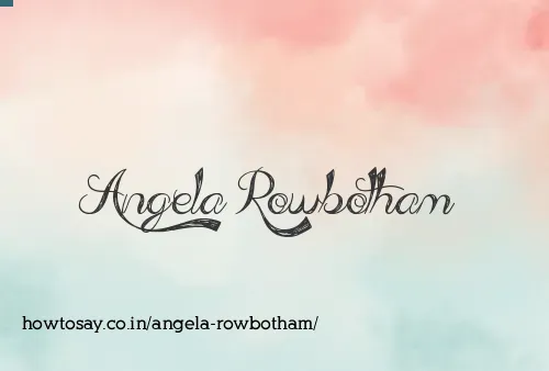 Angela Rowbotham